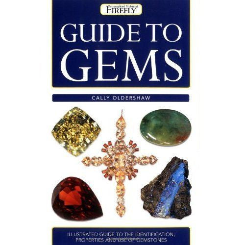 Guide to Gems (Firefly Guides) - Oldershaw, Call